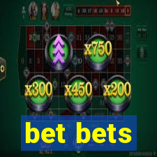 bet bets